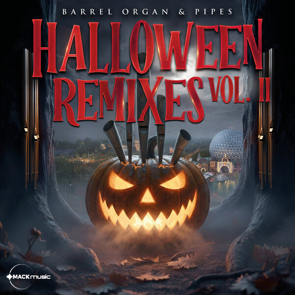 Halloween Remixes Vol. II - Barrel Organ & Pipes - Téléchargement