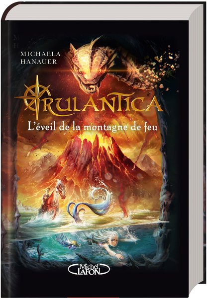 Buch Rulantica 3- L\'éveil de la montagne de feu (Französisch)