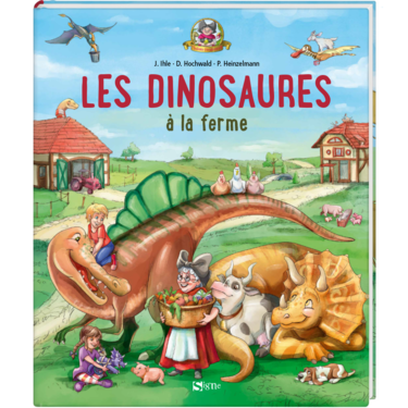 Livre illustré – Les Dinosaures à la Ferme – Madame Freudenreich – Épisode 4