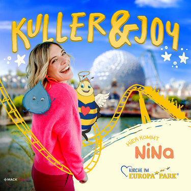 Kirche im Europa-Park - Hier kommt Nina "Kuller & Joy" - Download