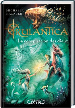 Buch Rulantica 2- La conspiration des dieux (Französisch)